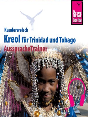 cover image of Reise Know-How Kauderwelsch AusspracheTrainer Kreol für Trinidad und Tobago